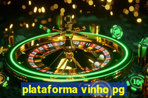 plataforma vinho pg